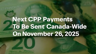 Famous Next CPP Payments To Be Sent Canada-Wide In 3 Days Net Worth