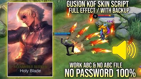 Gusion Kof K Skin Script No Password No Logo Full Effect With Sound And Voice ABC File Beatrix Patch