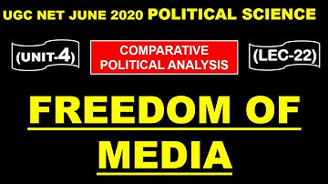 Freedom of Media  Lec 22 UNIT 4 Political Science ugc net june 2020