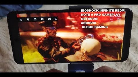 Redmi Note 9 Pro Bioshock Infinite Gameplay Netboom Android Cloud Gaming