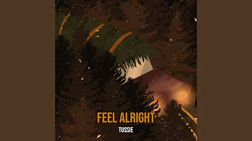 Feel Alright