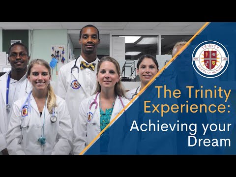 The Trinity School of Medicine Student Experience