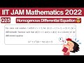 IIT JAM Mathematics 2022 Question 25 | First Order Differential Equation