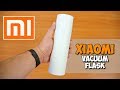 😀 ЧТО ТОЛЬКО НЕ ВЫПУСКАЕТ XIAOMI 🤔  ТЕРМОС XIAOMI SIMPLE STAINLESS STEEL THERMAL WATER BOTTLE