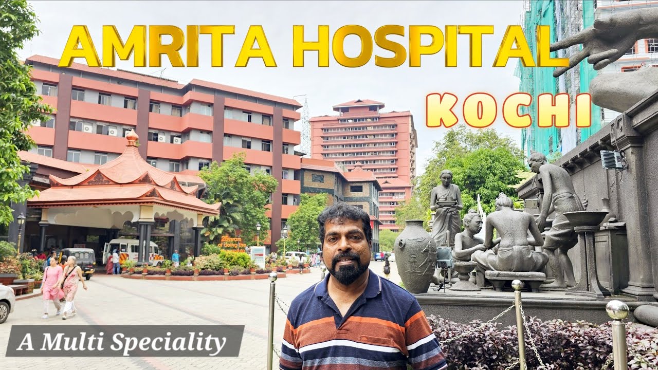 AMRITA HOSPITAL, KOCHI, INDIA || Know About One Of The Best Hospitals In India || #amritahospital