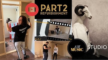 PART2 - Refurbishment - Building Music Studio DIY -