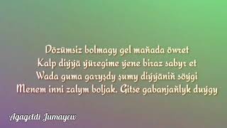 Sohbet Jumayew feat Saap -Kimi soyyan (lyrics-sozleri)