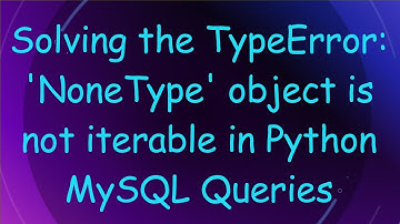 Solving the TypeError: 