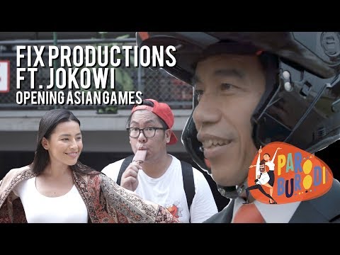 ParodiBurodi #1 - FIX Productions ft. Jokowi Opening Asian Games 2018