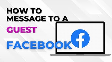How To Message To A Guest On Facebook