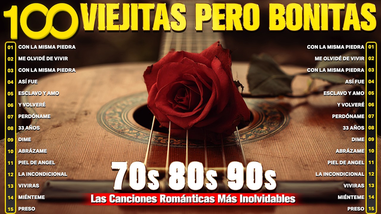 Baladas de Amor y Nostalgia del Ayer - Viejitas Pero Bonitas Románticas Inolvidables