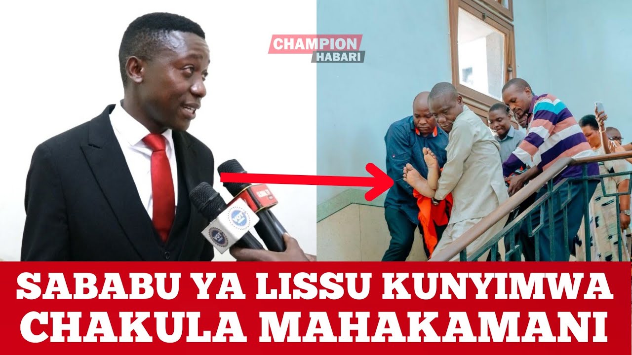 HII HAPA SABABU YA TUNDU LISSU KUNYIMWA CHALULA MAHAKAMANI