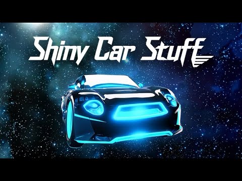 Shiny car stuff 