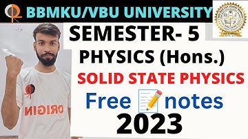 SOLID STATE NOTES//PHYSICS//SEMESTER- 5//BBMKU/VBU//DHANBAD//RANA SIR//ORIGIN#solidstatenotes#origin