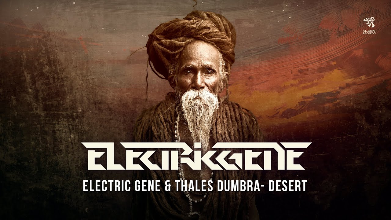 Watch Electric Gene & Thales Dumbra - Desert on YouTube Watch Electric Gene & Thales Dumbra - Desert on YouTube