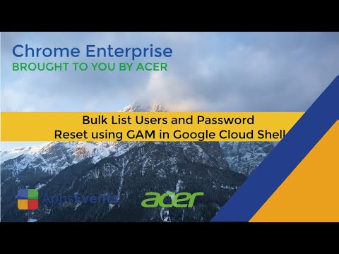 G Suite Enterprise Management: Bulk List Users and Password Reset Using GAM in Google Cloud Shell