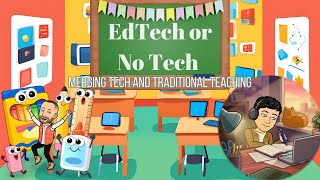 EdTech or No Tech