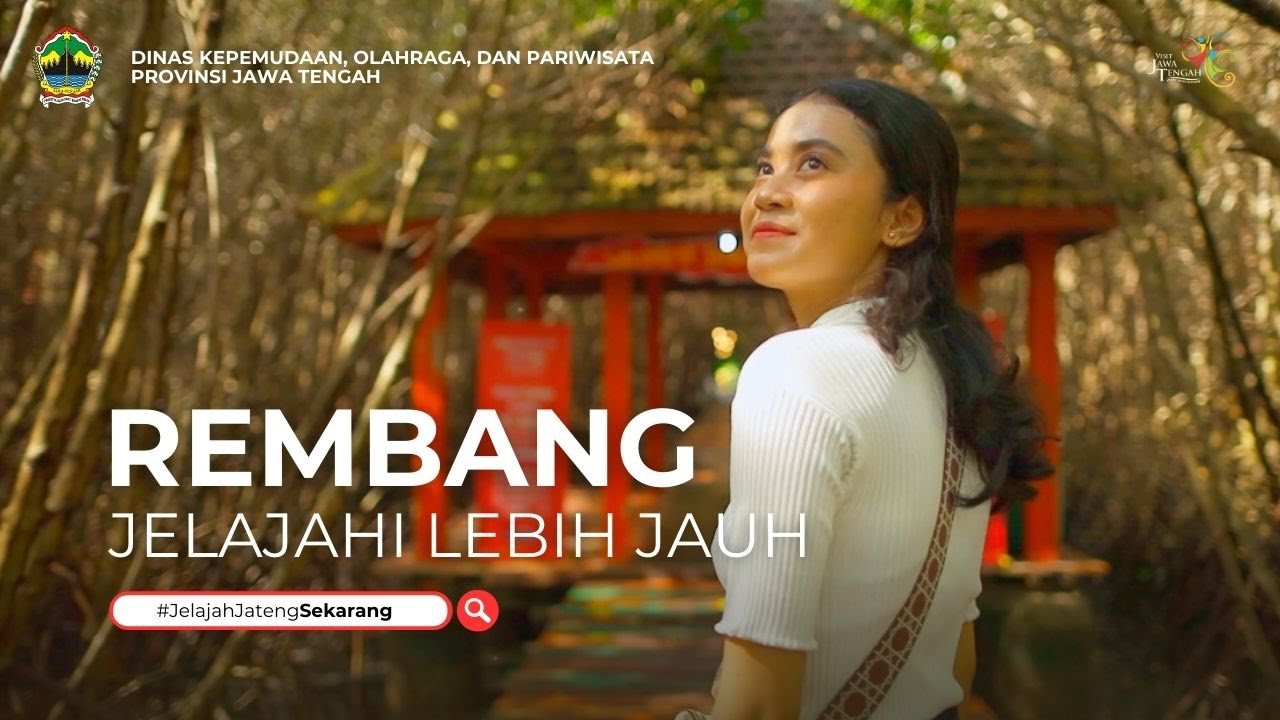 Rembang, Jelajahi Lebih Jauh - Jawa Tengah #JelajahJatengSekarang