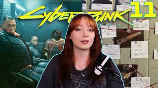 I have...a lot of theories (Starting The Heist) || Cyberpunk 2077 Part 11 (First Playthrough)