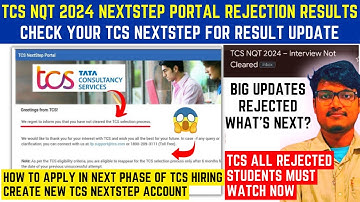 🔴TCS NQT 2024 REJECTION RESULTS MAIL & NEXTSTEP PORTAL UPDATE, TCS REJECTED CANDIDATES - MUST WATCH🔥