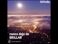 Se como la Luna, brilla!