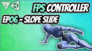 First Person Controller - Slope Sliding (EP06) [Unity Tutorial]
