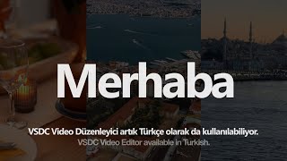 VSDC Video Düzenleyici çok yakında Türkçe olarak da hizmet vermeye başlayacak