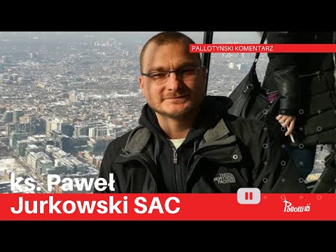 Pallotyński komentarz – 4 maja 2023 - ks. Paweł Jurkowski SAC