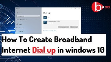 How To Create Broadband Internet Dial up in windows 10