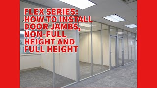 Flex Series: Door Jamb Installation Non-Full Height/Full Height