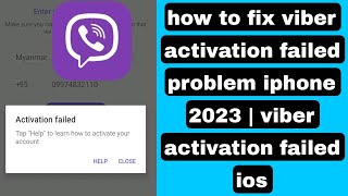 how to fix viber activation failed problem iphone 2023 | viber activation failed ios screenshot 3
