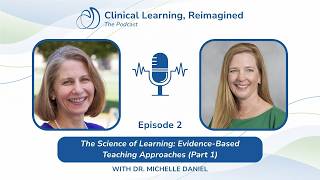 The Science of Learning: Evidence-Based Teaching Approaches with Dr. Michelle Daniel (Part 1)