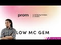 Prom  low mc already 10 1m campaign 2share low mc gem