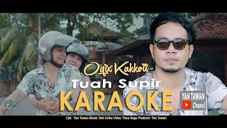Download Lagu Yan Tawan Productions :  Oqix Kakkoii - Tuah Supir (Karaoke) MP3