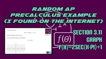 AP Precalculus Section 3.11 Example: Graph f(x)=2sec(x-pi)+1, Find Domain, and Vertical Asymptotes
