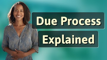 What Is Due Process in Government?