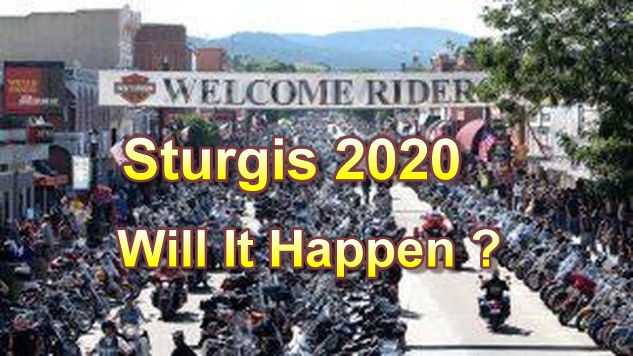 Sturgis Motorcycle Rally 2020 Will It Happen ? YouTube