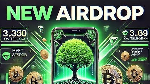🚀 New Airdrop Alert: Meet SEED App on Telegram 🌱 Earn Free Crypto Today!