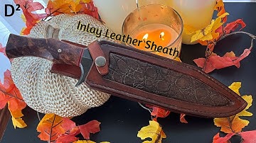 Making an INLAY Leather Sheath for a Turkish Twist Damascus Bowie Knife!!!