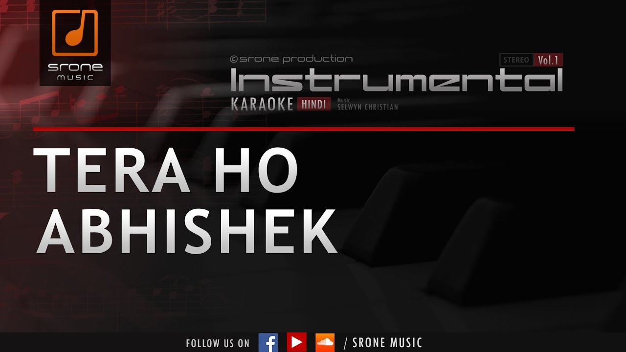 Tera Ho Abhishek Srone Instrumental