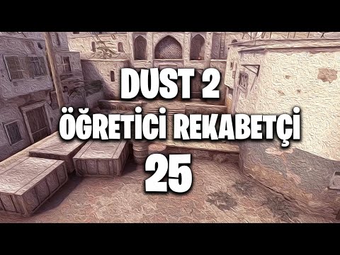 Dust 2 Öğretici Faceit Rekabetçi #25 | CS:GO Türkçe