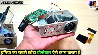 Pocket Projector Full Review | Inside Parts Of Smallest Projector |