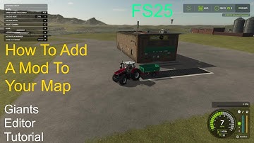 Giants Editor Tutorial | How To Add A Mod To  A Map Permanently And Fix Index Errors | FS25 Step  59
