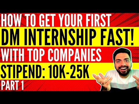 How To Get A High Paying Digital Marketing Internship FAST! (2022) | Part 1 | Step By Step Roadmap