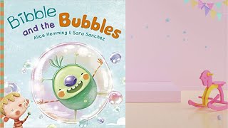 💛📕Kids Books Read Aloud: Bibble and the Bubbles