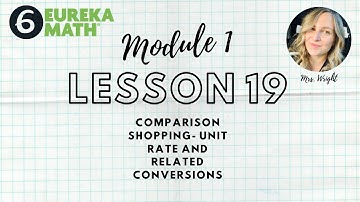 EUREKA GR6 Module 1 Topic C Lesson 19