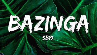 Download Lagu SB19 - Bazinga (Lyrics) MP3 Download Lagu SB19 - Bazinga (Lyrics) MP3
