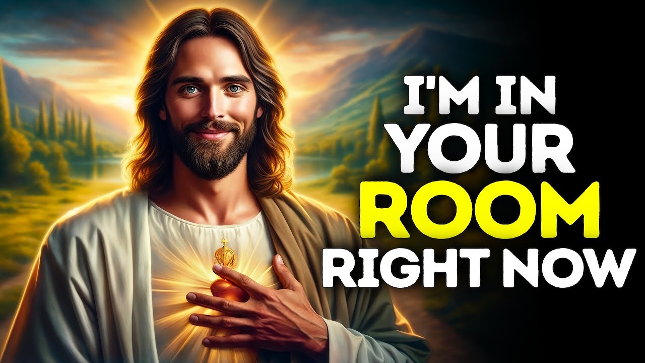 God Says- I'M IN YOUR ROOM RIGHT... | God | Gods Message Now Today | God's Message Now For You Today
