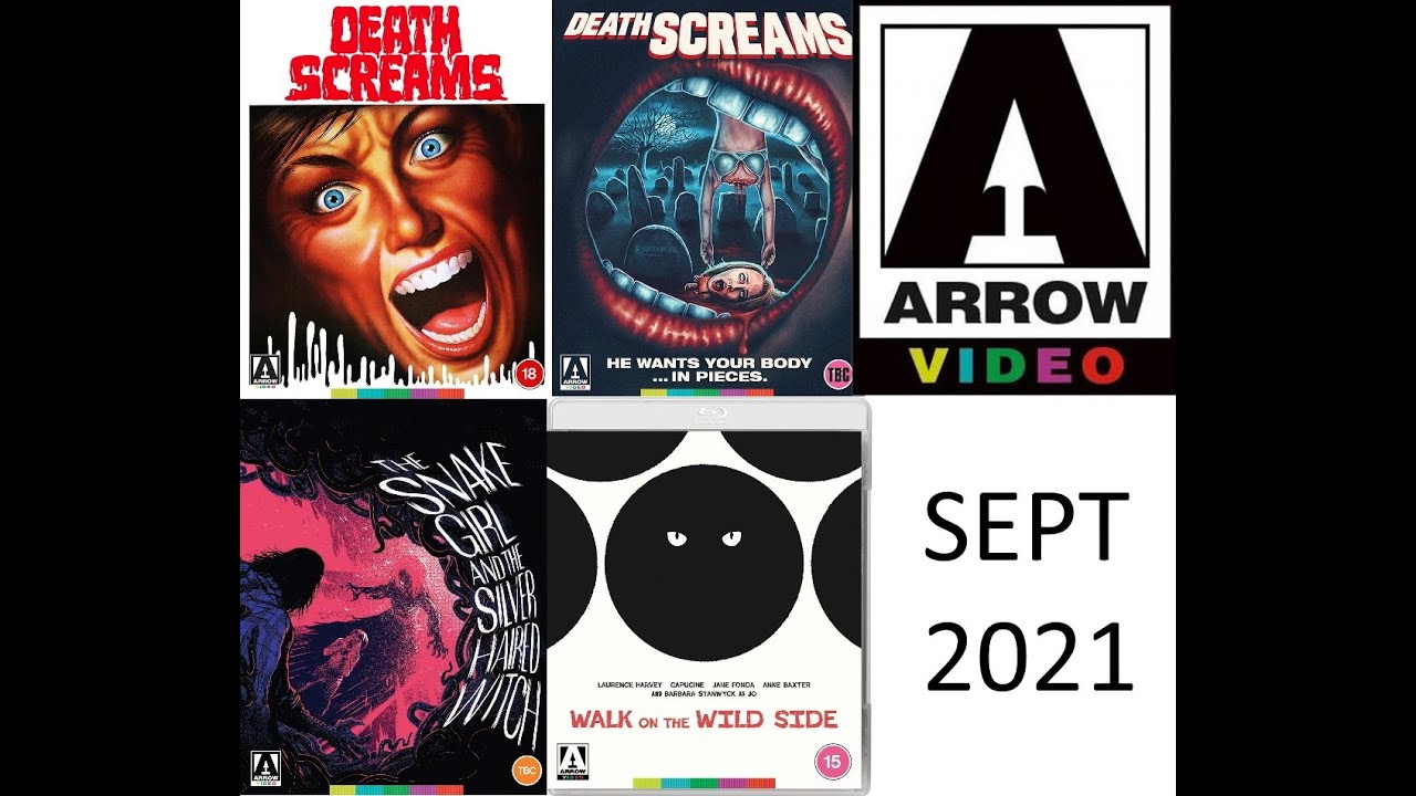 Death Screams | Walk on the Wild Side | The Snake Girl [Arrow Video | Blu-ray | Sept 2021]
