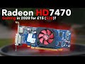 Radeon HD 7470 in 2020 (Gaming on a £15/$20 Graphics Card)